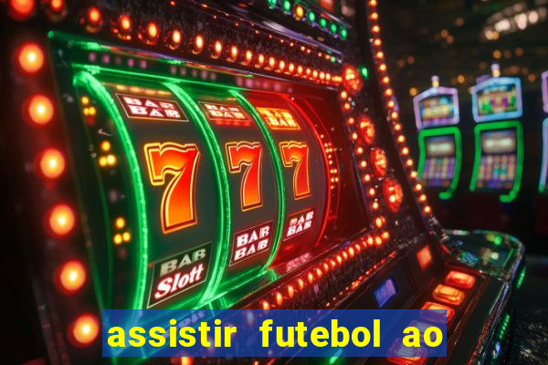 assistir futebol ao vivo futemax real madrid